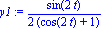 y1 := 1/2*sin(2*t)/(cos(2*t)+1)