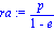 ra := p/(1-e)