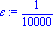 epsilon := 1/10000