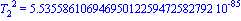 T[2]^2 = 0.553558610694695012259472582792e-84