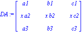 DA := matrix([[a1, b1, c1], [x*a2, x*b2, x*c2], [a3, b3, c3]])