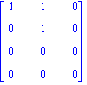 matrix([[1, 1, 0], [0, 1, 0], [0, 0, 0], [0, 0, 0]])