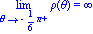 Limit(rho(theta), theta = -1/6*Pi, right) = infinity