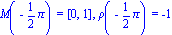 M(-1/2*Pi) = [0, 1], rho(-1/2*Pi) = -1