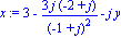 x := 3-3*j*(-2+j)/(-1+j)^2-j*y
