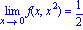 Limit(f(x, x^2), x = 0) = 1/2