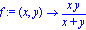 f := proc (x, y) options operator, arrow; x*y/(x+y) end proc