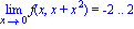 Limit(f(x, x+x^2), x = 0) = -2 .. 2